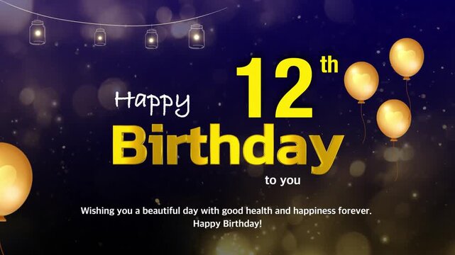 12th Birthday Wishes Greeting Card Template &ndash; Golden Text with Bokeh Lights, Celebration Background | 4K Birthday Wishes Video Template