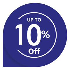 Up to 10 percent off promotional blue circular badge design. Vector sticker for retail promotion, limited time offers, and super sales. Isolated PNG asset.