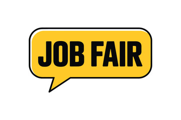 Yellow speech bubble announcing a job fair event