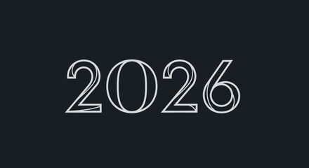 A minimalist graphic featuring the year 2026 in a stylized, outlined font against a dark background.
