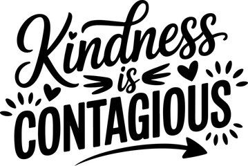 Kindness Is Contagious SVG Cut File Design For Cricut3.eps