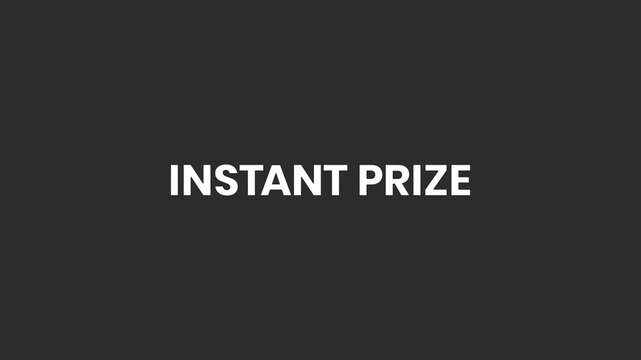 Instant Prize Swirly Lines Text Animation 4K &ndash; Engaging CTA for Giveaways, Scratch Cards, Lotteries, and Reward Campaigns