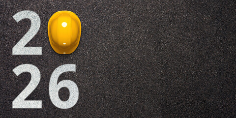 Creative 2026 New Year design template with yellow protective helmet and grey asphalt background. 3D render illustration on an engineering, logistics or road construction theme.
