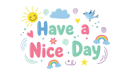 A Cheerful Message: Colorful Vector Graphic Wishing a Pleasant Day with Sunshine and Joyful Elements