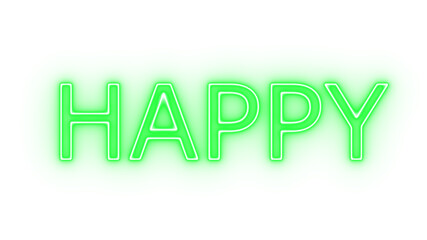 Green Happy Neon Message on Transparent Background. Neon Text for Eco Events, Greetings and Uplifting Graphics