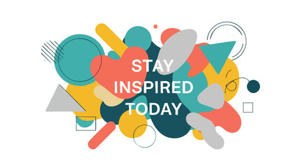 Inspirational Abstract Geometric Design with 'Stay Inspired Today' Message for Motivation