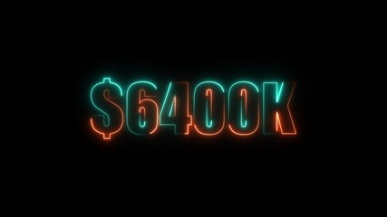 Neon $6400K number for finance and success themed animated.Perfect for financial video animation on backgrounds, digital currency, or futuristic money themes.