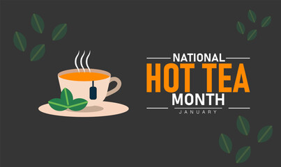 National Hot Tea Month Poster Banner and Background Design Template Featuring Steaming Cup Illustration Herbal Leaves Warm Beverage Theme for Relaxation Wellness Comfort and Tea Culture