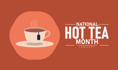 National Hot Tea Month Poster Banner and Background Design Template Featuring Steaming Cup Illustration Herbal Leaves Warm Beverage Theme for Relaxation Wellness Comfort and Tea Culture