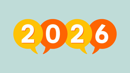Vibrant 2026 new year design with speech bubbles, ideal for digital marketing campaigns and online greetings, creating a cheerful and modern aesthetic