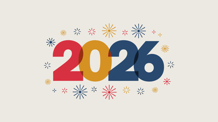 Festive happy new year 2026 design with colorful numbers and starbursts, creating a joyful and celebratory greeting card isolated on
