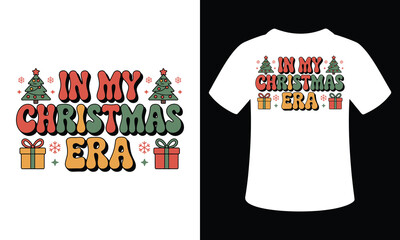 In My Christmas Era t-shirt design