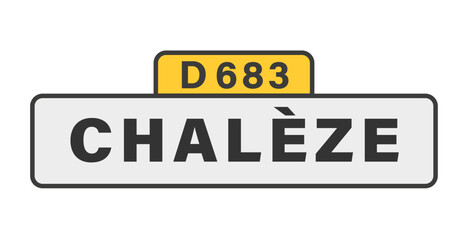 CHALÈZE D683 panneau entrée d'agglomération, (symbolique)