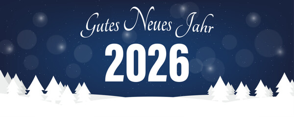 Gutes Neues Jahr 2026 - Text mit winterlicher Landschaft	