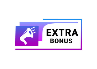 Extra bonus banner for marketing can be use for business sign. Vector badge vibrant