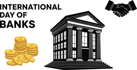 International Day of Banks concept with bank building, coin stack, handshake, and text