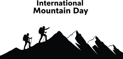 Silhouette of two hiker mountaineers climbing a mountain peak with the text "International Mountain Day"