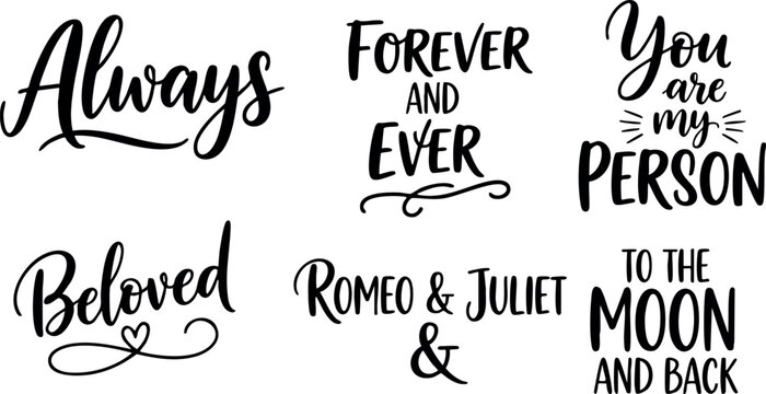 Romantic calligraphy quotes with love phrases forever and ever to the moon and back vector illustration
