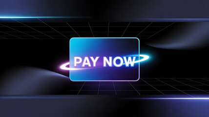 Futuristic pay now button with glowing neon lights and abstract background, perfect for ecommerce, online payments, and modern technology promotions