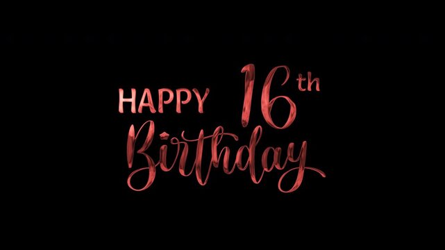 16th happy birthday text animation in red metallic effect. suitable for birthday celebrations, social media posts, and greeting cards. Includes alpha channel for any background.