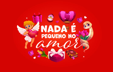 Obraz premium Nada e pequeno no amor Valentines day Spanish quote. Cartoon Valentines banner with angel, heart balloon, flowers, snake and gift box. Vector romantic characters on red background with love elements