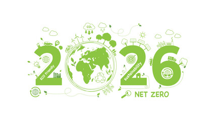 Green 2026 eco concept with global sustainability icons, renewable energy symbols, recycling and net zero elements, Environmental responsibility and future green technology goals, Vector illustration