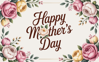 A stunning floral frame showcases the phrase 'Happy Mother's Day,' celebrating the love and appreciation for mothers with elegant blooms and a warm color palette.