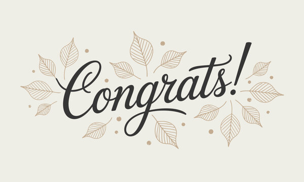A beautifully designed congratulatory greeting card displaying the word 'Congrats!' surrounded by delicate leaves, conveying warmth and celebration for special occasions.