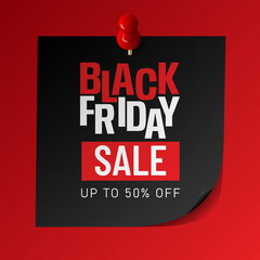 Black Friday Sale Banner Discount Up To 50 Percent Off Text Banner On Black paper note isolated on red background. Suitable For Black Friday Holiday