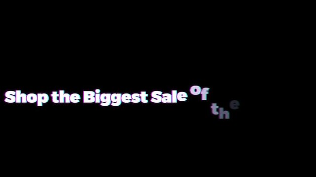 Shop the bigge e of the year text on black background with glitch effect advertising sale
