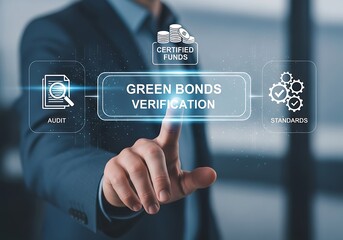 Businessman interacting with a virtual screen displaying green bonds verification, symbolizing sustainable finance, responsible investment, and environmental auditing for certified funds