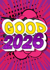 Modern creative pop art vibrant comic book style 2026 number. Cartoon design.