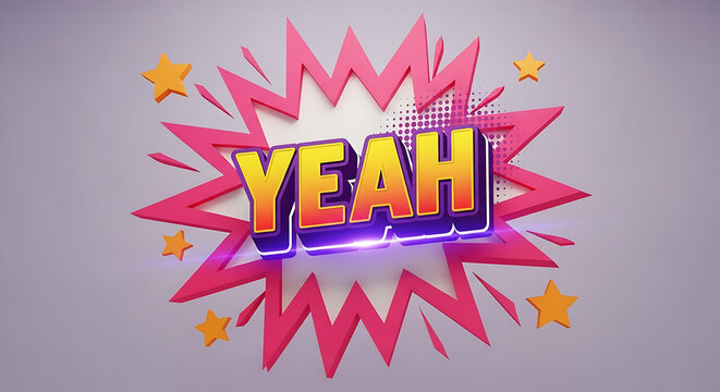 Yeah comic book style explosion with neon lights and stars