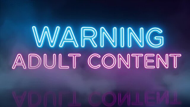 Warning Adult Content Neon Sign with Reflection and Smoke.