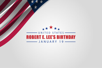 Commemorating January 19 The Legacy of Robert E. Lee Birthday
