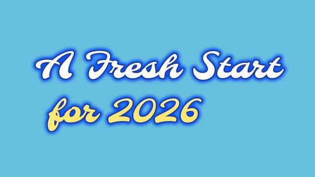 A fresh start text in white cursive font with light blue background and glowing outline effect