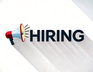 Hiring a flat vector word design with an isolated megaphone icon on white