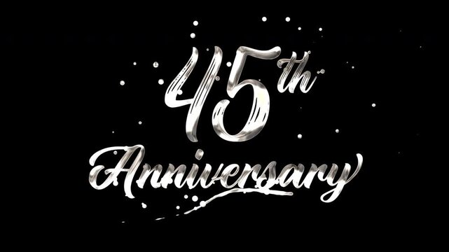 45th anniversary text animation in silver metallic effect. suitable for celebrating special occasions, invitations, anniversary cards and social media. Includes alpha channel for any background.