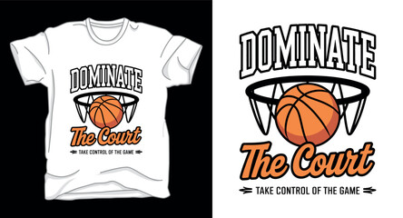 Dominate basketball graphic vector art t-shirt design print