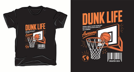 Dunk life basketball graphic vector art t-shirt design printt