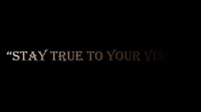 "Generate a cinematic, high-contrast title card representing the concept 'Stay true to your vision.' The design should feature the text in a rich, antique gold or bronze texture with subtle beveling, 