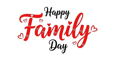 Festive Happy Family Day Illustration with Hearts and Elegant Typography for Celebrations and Greeting Cards promoting family values and joyous togetherness with a loving graphic design
