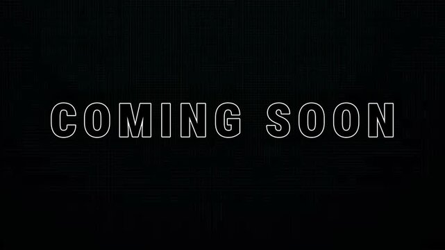 Futuristic Coming Soon announcement banner with a digital glitch effect on modern outlined typography, perfect for teasers and upcoming events 4K Motion Animation