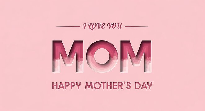 Happy Mothers Day Greeting with Pink Background and Modern Text Cutout Design Showcasing Appreciation and Love for Mothers on this Special Occasion Displaying Festive 