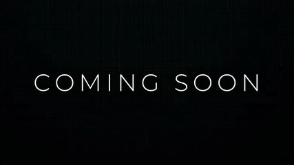 Exciting New Release Anticipation - Get Ready for the Coming Soon Announcement 4K Motion Animations