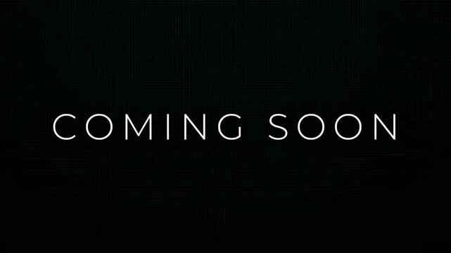 Exciting New Release Anticipation - Get Ready for the Coming Soon Announcement 4K Motion Animations