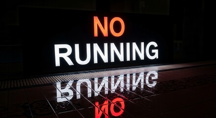  Illumination Displaying Cautionary Words, A Reflective Surface with Vibrant Lettering