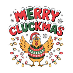 Merry Cluckmas Funny Christmas Chicken Illustration. Vector cartoon hen wearing ugly sweater and Santa hat with holiday lights and typography. Cute farm animal design for t-shirts and cards.