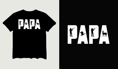 Hunting papa t-shirt design for t-shirt quotes or poster svg printable cut file