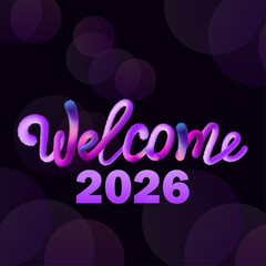 Welcome 2026 text with glowing purple liquid effect on dark bokeh background